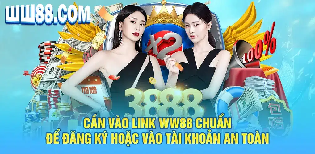 Cần vào link ww88 chuẩn để đăng ký hoặc vào tài khoản an toàn